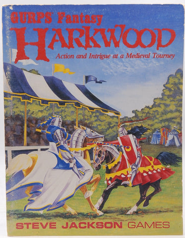 Harkwood: Action and Intrigue at a Medieval Tourney (GURPS Fantasy Roleplaying), by J. David George,Aaron Allston