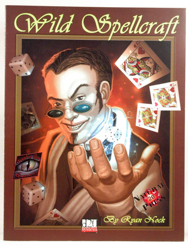 Wild Spellcraft (d20 Fantasy Roleplaying Supplement), by Ryan Hock