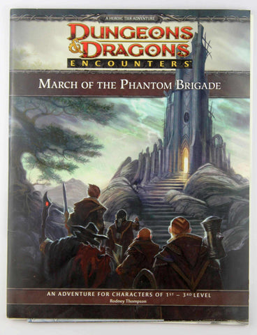 D&D Encounters March of the Phantom Brigade, by Thompson  