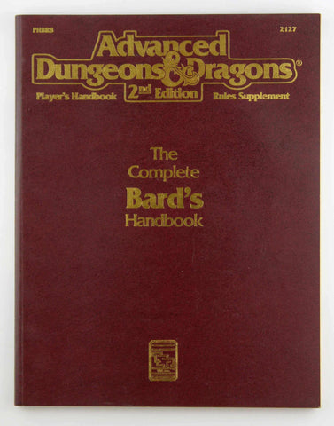 The Complete Bard's Handbook (Advanced Dungeons & Dragons Player's Handbook Rules Supplement, PHBR7, 2127), by Blake Mobley  