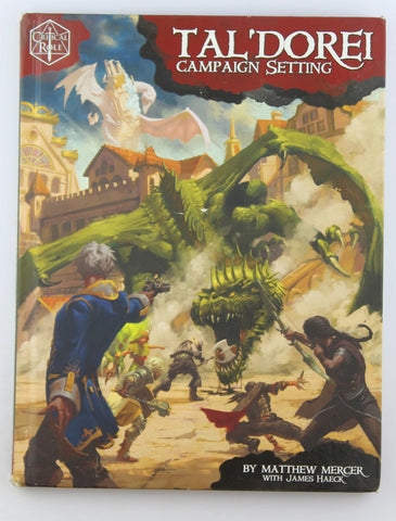 Critical Role: Tal'Dorei Campaign Setting, by Haeck, James,Mercer, Matthew  