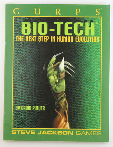 GURPS Bio-Tech *OP (GURPS: Generic Universal Role Playing System), by Jackson, Steve,Pulver, David  