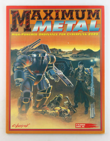 Maximum Metal - High-Powered Ordinance for Cyberpunk 2020, by Derek Quintanar,Craig Sheeley,Mark Colborn  