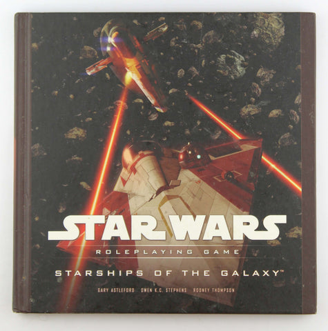 Starships of the Galaxy (Star Wars Roleplaying Game), by Thompson, Rodney,Stephens, Owen K.C.  