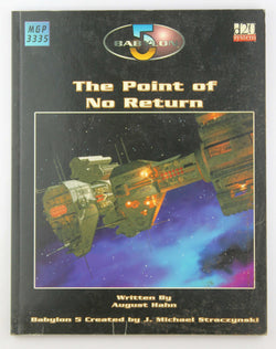 Babylon 5 RPG The Point of No Return, by Hahn, et al  