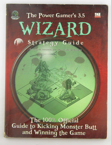 The Power Gamer's 3.5 Wizard Strategy Guide (Dungeons & Dragons d20 3.5 Fantasy Roleplaying), by Goodman Games Staff  