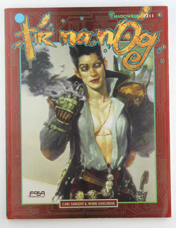 Tir Na Nog Shadowrun RPG 7211, by Sargent. et al  