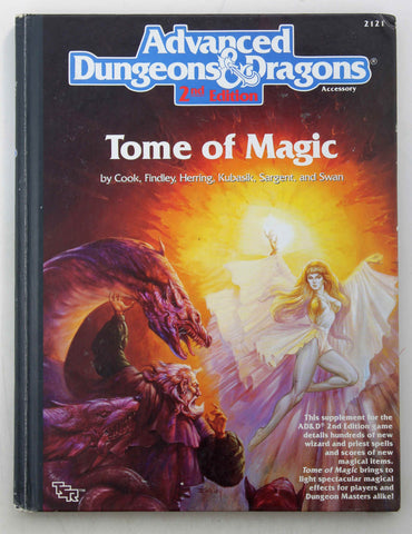 Tome Of Magic - Advanced Dungeons & Dragons Accessory, Tsr 2121, by Cook, David; Findley, Nigel; Herring, Anthony; Kubasik, Christopher; Sargent, Carl; and Swan, Rick  