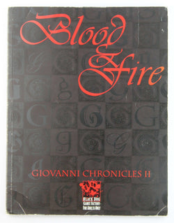 The Giovanni Chronicles II: Blood and Fire (Vampire: The Masquerade), by Dansky, Richard, Howard, Chris, Summers, Cynthia  