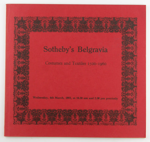 Sotheby's Belgravia Costumes And Textiles 1500-1960, by Sotheby's  