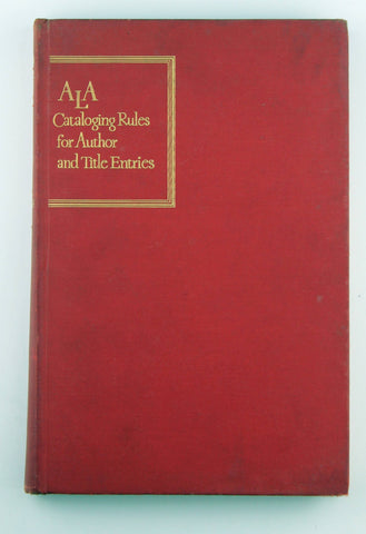 A.L.A. Cataloging Rules for Author and Title Entries, by Beetle, Clara (editor)  