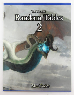 The Book of Random Tables 2: Fantasy Role-Playing Game Aids for Game Masters, by Davids, Matt  