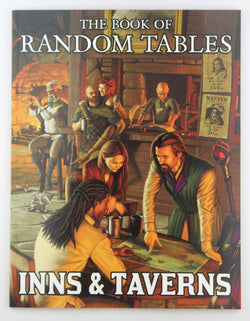 The Book of Random Tables: Inns and Taverns: 25 D100 Random Tables for Fantasy Role-Playing Games, by Davids, Matt  