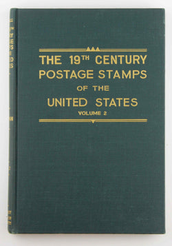 The United States Postage Stamps of the 19th Century - Volume 2, Frist Edition, by Lester G. Brookman  First Edition