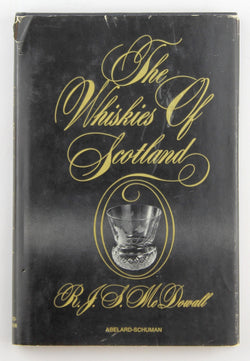 The whiskies of Scotland, by R.J.S McDowall  