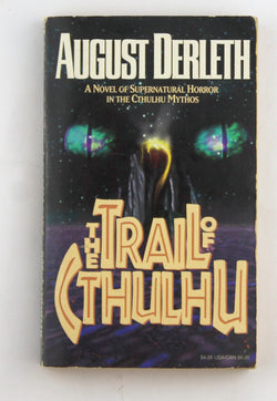 The Trail of Cthulhu, by Derleth, August William  