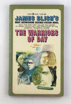 The Warriors of Day (Lancer Books #73-580), by Blish, James  