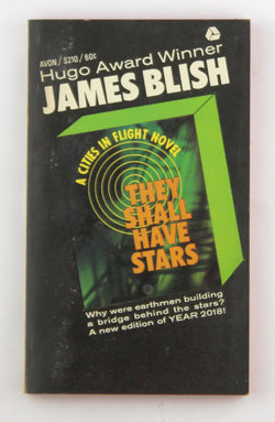 They Shall Have Stars, by James Blish  