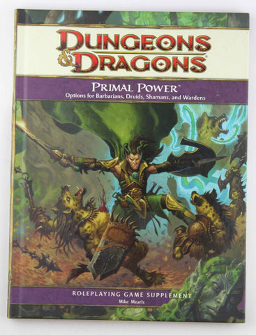 D&D 4e Primal Power, by Mike Mearls  