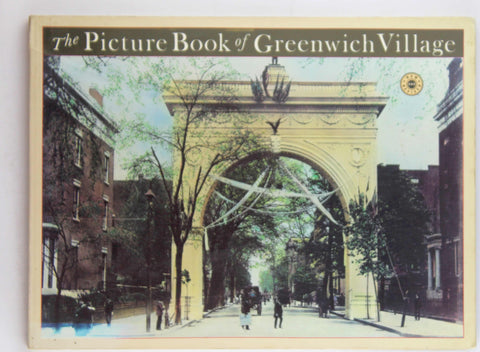 The Picture Book of Greenwich Village, by Gaylord, R. Bruce  