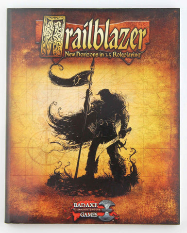 Trailblazer: New Horizons in 3.5 Roleplaying, by Durbin, Benjamin,Neveu, Christopher  