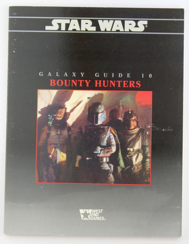 Star Wars: Galaxy Guide 10 Bounty Hunters, by Rick D. Stuart  