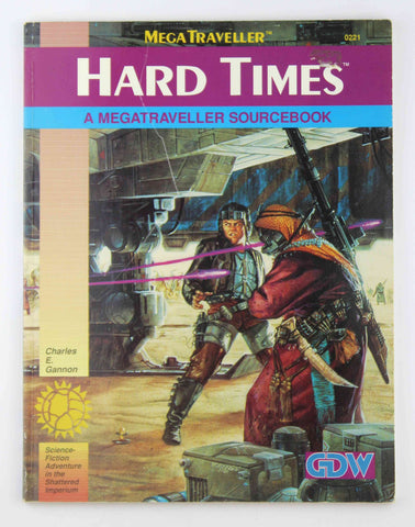 Hard Times (Megatraveller), by Charles E. Gannon,Charles E. Gannon  