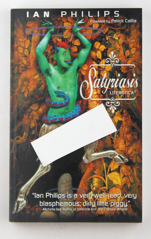 Satyriasis: Literotica 2, by Philips, Ian Signed 