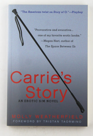 Carrie's Story: An Erotic S/M Novel, by Weatherfield, Molly  