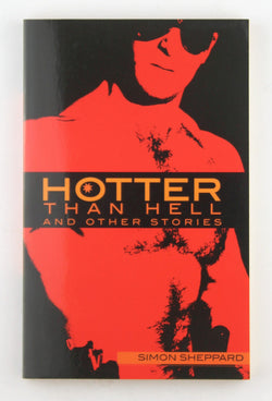 Hotter Than Hell: And Other Stories, by Sheppard, Simon  