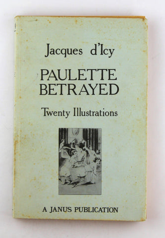 Paulette Betrayed, by Jacques d'Icy  