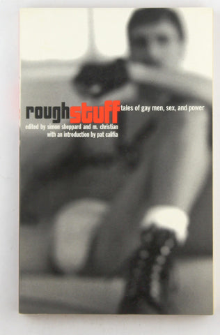 Rough Stuff: Tales of Gay Men, Sex, and Power, by Sheppard, Simon  