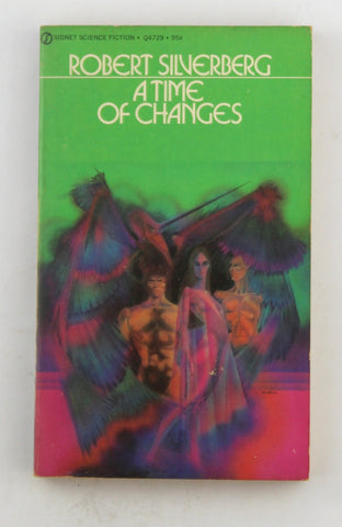 A Time of Changes (Signet SF, Q4729), by Robert Silverberg  