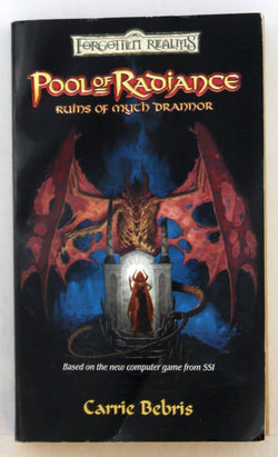Pool of Radiance: The Ruins of Myth Drannor (Forgotten Realms), by Bebris, Carrie A.  First Edition