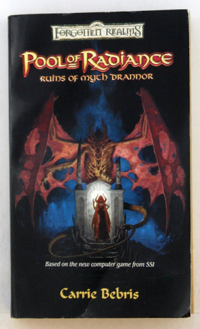 Pool of Radiance: The Ruins of Myth Drannor (Forgotten Realms), by Bebris, Carrie A.  First Edition