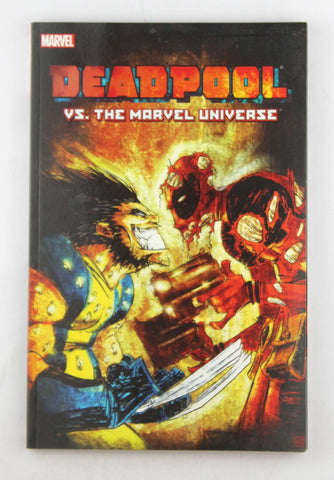 Deadpool vs. the Marvel Universe, by Fabian Nicieza,Reilly Brown  