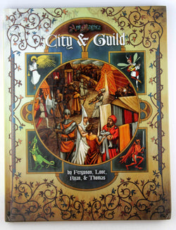 City & Guild (Ars Magica Fantasy Roleplaying), by Timothy Ferguson,Matt Rya,Richard Love  
