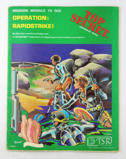 Operation: Rapidstrike! (Top Secret espionage roleplaying game, Mission Module TS 002), by Corey Koebernick, Mike Carr  