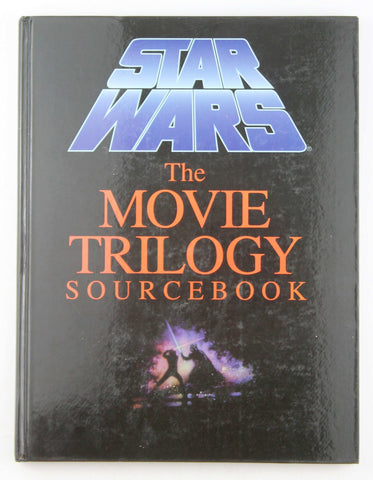 Star Wars: The Movie Trilogy Sourcebook, by   