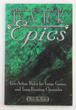Mind's Eye Theatre: Dark Epics, by   