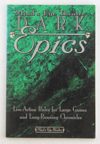 Mind's Eye Theatre: Dark Epics, by   