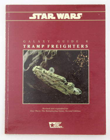 Tramp Freighters (Star Wars RPG, Galaxy Guide No. 6), by Hagen, Mark Rein, Trautmann, Eric, Weick, Stewart  