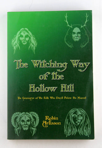 Witching Way of the Hollow Hill, by Artisson, Robin  