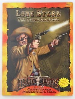 Lone Stars: The Texas Rangers (Deadlands), by Christopher McGlothlin  
