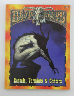 Deadlands RPG Rascals, Varmints & Critters, by Various  