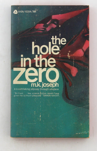 The Hole in the Zero, by M. K Joseph  