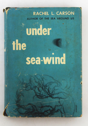 Under the sea-wind: A naturalist's picture of ocean life, by Carson, Rachel L.  