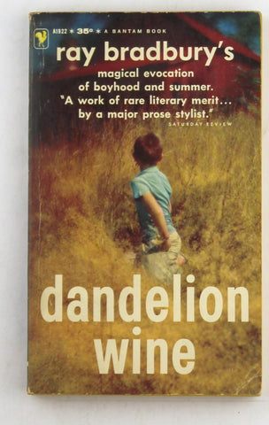 Dandelion Wine A1922, by Ray Bradbury  