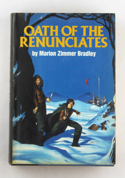 Oath of the Renunciates (The Shattered Chain / Thendara House), by Marion Zimmer Bradley  