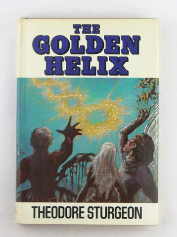 The Golden Helix, by Theodore Sturgeon  